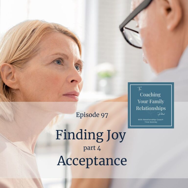 Episode 97 Finding Joy Acceptance (1)