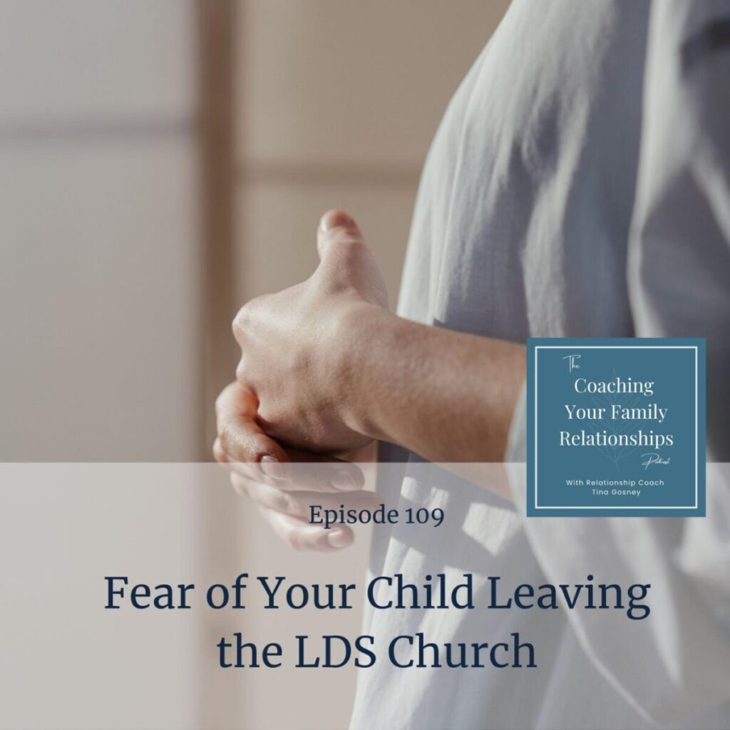 Episode 109 Fear Of Your Child Leaving The Lds Church (1)